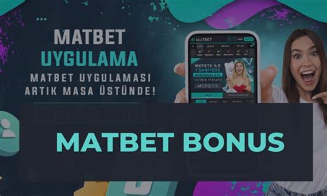 Matbet bonus